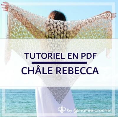 Châle Rebecca tuto pdf