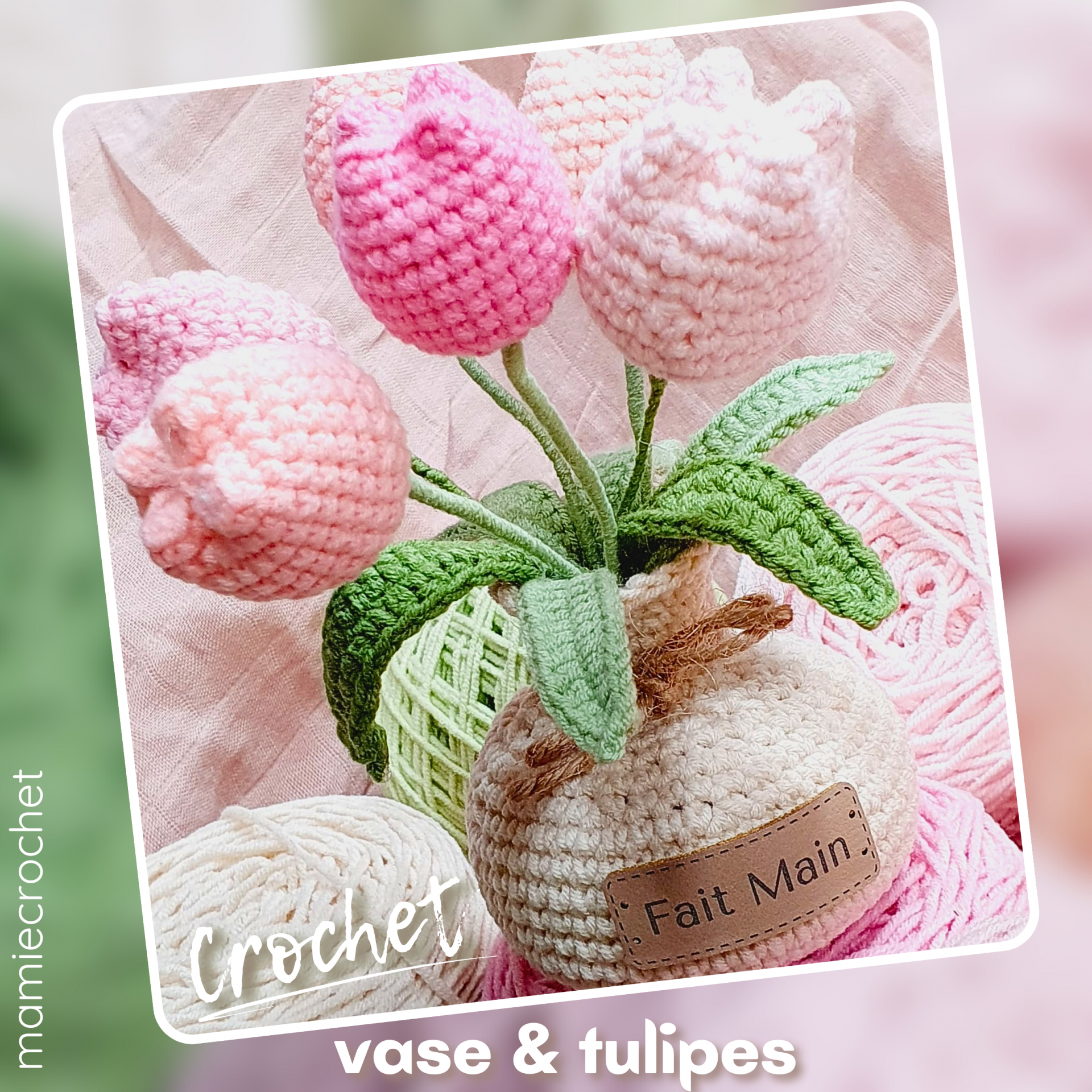 Bouquet de tulipes Mamie Crochet tuto pdf